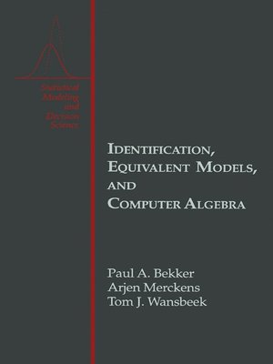 cover image of Identification, Equivalent Models, and Computer Algebra